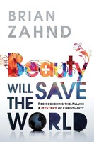 Brian Zahnd | Beauty Will Save The World | Taschenbuch | Englisch (2012)