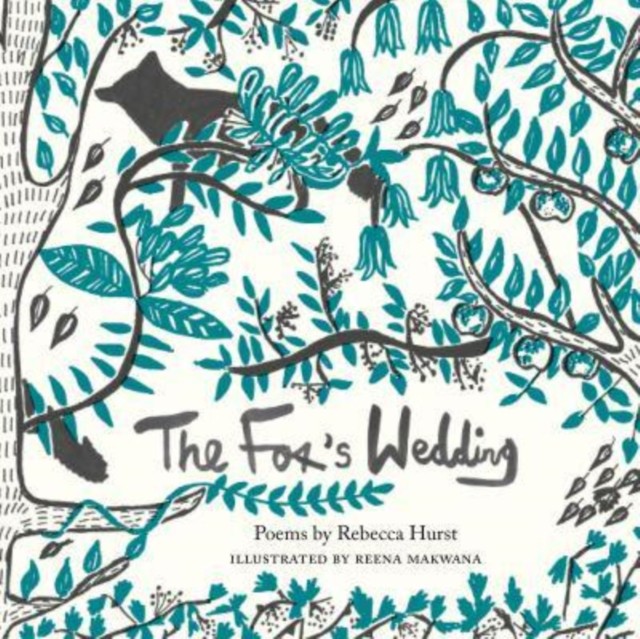 The Fox's Wedding by Rebecca Hurst (Paperback Book)