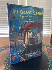 Yi Sun-Shin A National Hero of Korea Jho Sung-do 1970 FIRST EDITION Korean Navy