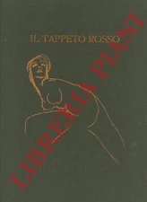 CAPATTI Alberto - DUDOVICH Marcello -  Il tappeto rosso. Con dodici tavole di u