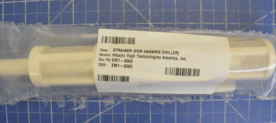 #ad EM1 9069 STRAINER FOR HASKRIS CHILLER HITACHI HIGH TECH AMERICA $295.89