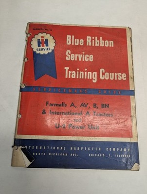 IH BLUE RIBBON SERVICE MANUAL #12 FARMALL AV B BN INTERNATIONAL A U-2 ORIGINAL