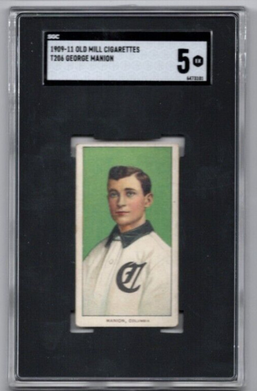 1909-11 T206 George Manion SGC 5 EX Columbia Southern Leaguer Old Mill (3101)
