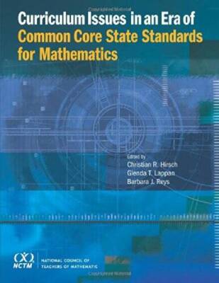 Curriculum Issues in an Era of Common Core State Standards for Math - GOOD