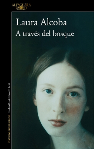 Laura Alcoba A través del bosque / Through the Woods (Tascabile)
