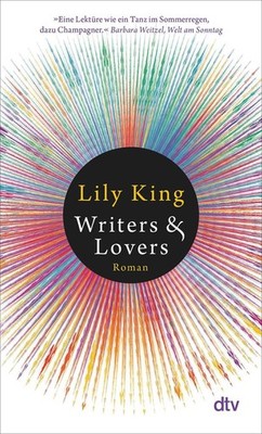 Writers & Lovers | Lily King | deutsch | Writers & Lovers