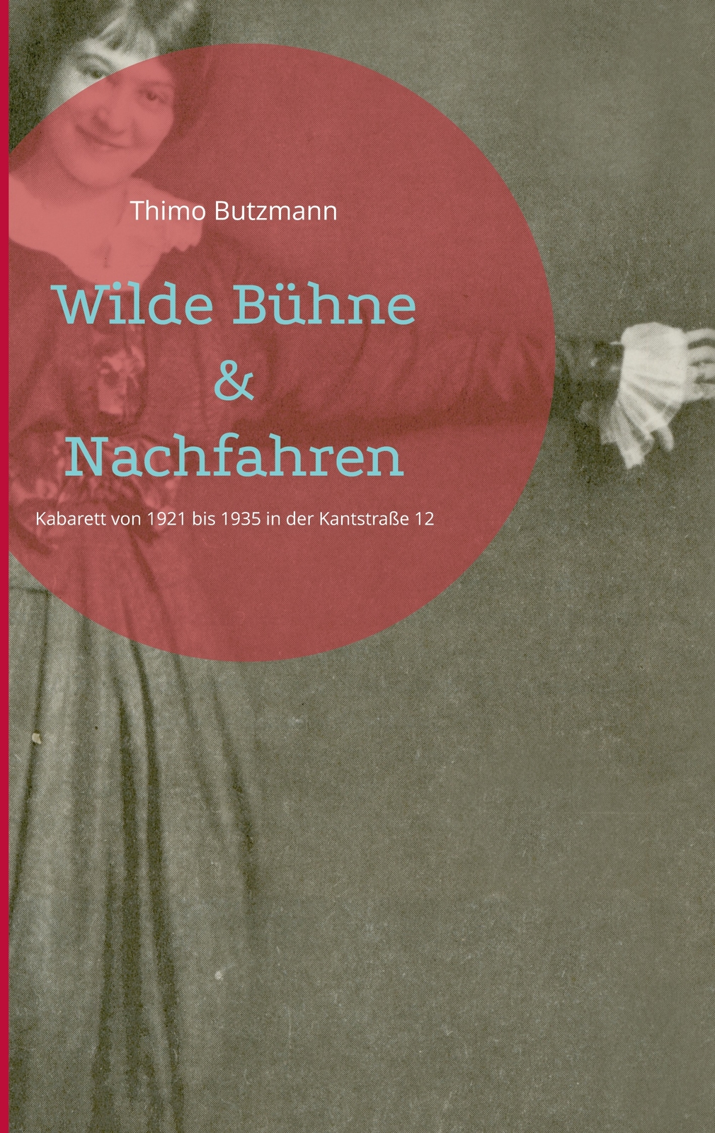 Thumbnail - Wilde Bühne & Nachfahren (buch)
