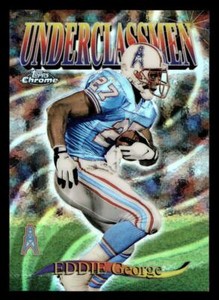 Eddie George 1997 Topps Chrome Underclassmen Refractor #U5 OILERS