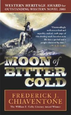 Moon of Bitter Cold - 9780765346575, paperback, Frederick J Chiaventone