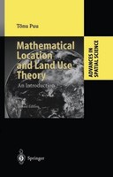 Mathematical Location And Land Use Theory TöNu Puu