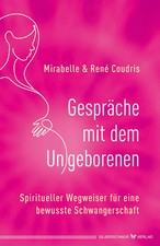 Gespräche mit dem Ungeborenen | René Coudris (u. a.) | Taschenbuch | 192 S.
