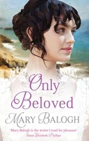 Mary Balogh | Only Beloved | Taschenbuch | Englisch (2016) | Ean 9780349413617