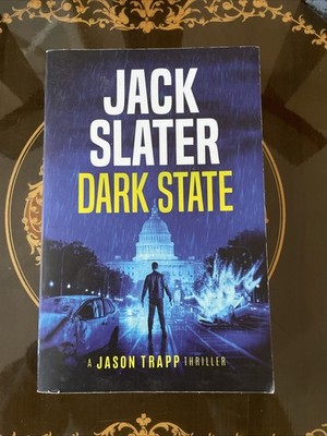 Dark State by Jack Slater - Jason Trapp Book 1 - Paperback