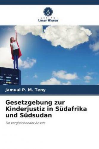 Thumbnail - Gesetzgebung Zur Kinderjustiz In Südafrika Und Südsudan Ein