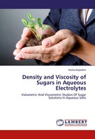 Kailas Kapadnis | Density And Viscosity Of Sugars In Aqueous Electrolytes | Buch