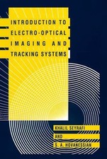 Introduction to Electro-optical Imaging and Tracking Systems by Khalil Seyrafi (