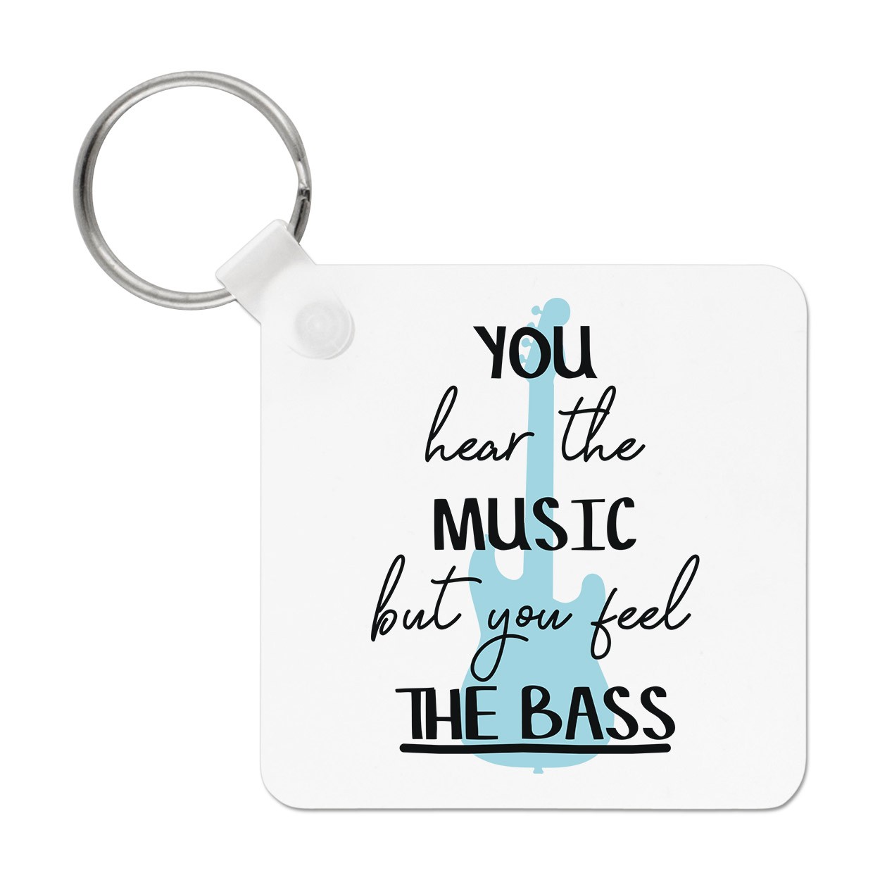 You Hear The Music But You Feel The Bass Keyring Key Chain Music Rock DJ Funny