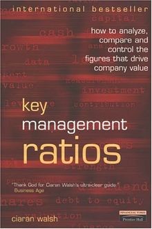 Key Management Ratios: How to analyze, compare and contr... | Buch | Zustand gut