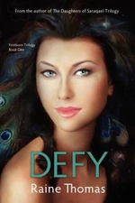 Defy (Firstborn Trilogy Book One) - Paperback By Thomas, Raine - GOOD