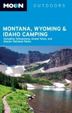 Moon Montana, Wyoming & Idaho Camping (Moon Outdoors) by