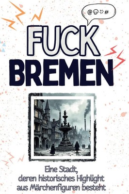 Laura Werner | Fuck Bremen | Taschenbuch | Deutsch (2024) | 66 S. | FlipFlop