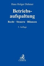 Betriebsaufspaltung Hans Holger Dehmer