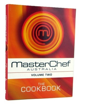 MasterChef Australia Volume 2 Cookbook - Illustrated Recipes - Paperback VGC