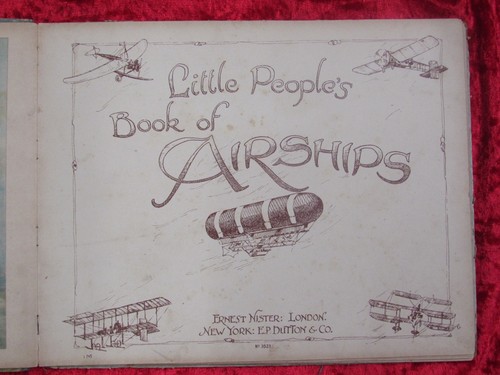 LITTLE PEOPLE'S BOOK OF AIRSHIPS - ERNEST NISTER - HB - Picture 4 of 6