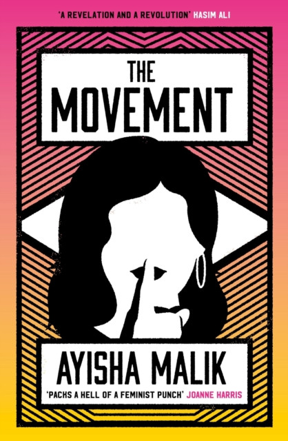 The Movement by Ayisha Malik (Hardback Book)