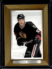 2003-04 Upper Deck Beehive Eric Daze Silver #/67 Blackhawks