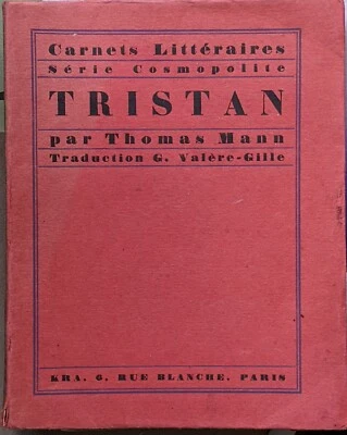 THOMAS MANN TRISTAN KRA 1927 E.O. Traduction de Gabrielle Valère-Gille - Photo 1/4