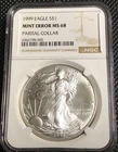 1999 $1 American Silver Eagle PARTIAL COLLAR MINT ERROR NGC MS68 Mint Error