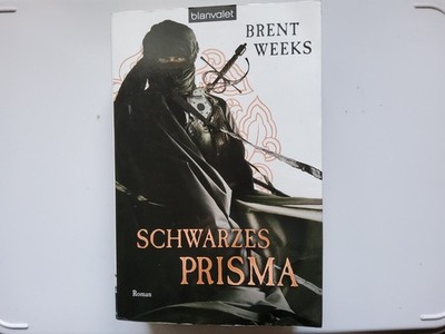 Schwarzes Prisma - Licht-Trilogie Band 1 -- Brent Weeks -- SEHR GUTER ZUSTAND