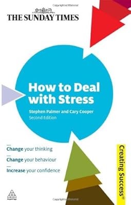 How to Deal with Stress (Creating Success), Palmer, Stephen & Cooper, Professor 