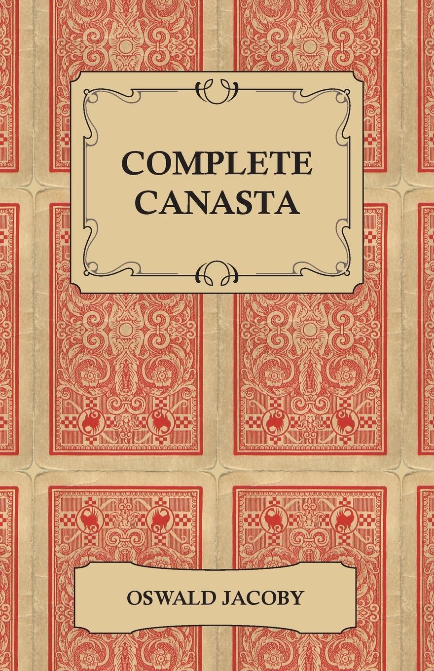Thumbnail - Oswald Jacoby | Complete Canasta | Taschenbuch | Englisch (2011) |