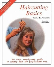 Haircutting Basics: An Easy, Step-By-Step Guide to Cutting Hair the...