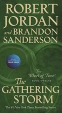 The Gathering Storm: Book Twelve of the Wheel of Time (Wheel of Time, 12) - GOOD