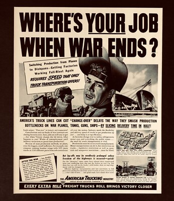 1944 American Trucking Advertisement After War II Job Driving Speed Vtg Print AD