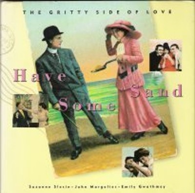 Have Some Sand Hardcover John, Gwathmey, Emily M., Slesin, Suzann