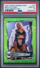 Nikkita Lyons 2025 Topps Chrome WWE Wrestling #171 Green Refractor 5/99 PSA 10