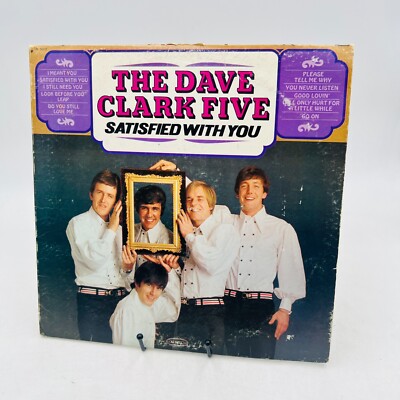 The Dave Clark Five: Satisfied With You Lp IN SHRINK MONO PROMO Rock