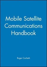 Mobile Satellite Communications Handbook by Roger Cochetti (English) Paperback B
