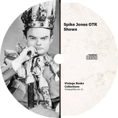 * SPIKE JONES (OTR) OLD TIME RADIO SHOWS * 91 EPISODES on MP3 DVD * (1945-1949)