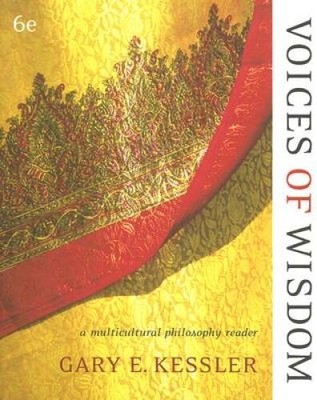 Voices of Wisdom: A Multicultural Philosophy Reader (Available Title - VERY GOOD