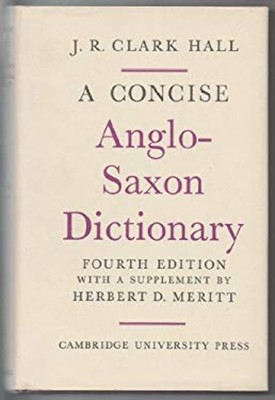 Concise Anglo-Saxon Dictionary Hardcover John R., Meritt, Herbert