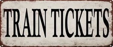 TRAIN TICKETS Vintage Look Rustic Metal Sign Retro Man cave City State 5x12 SS28