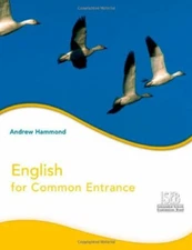 English for Common Entrance Pupil's Book,Andrew Hammond