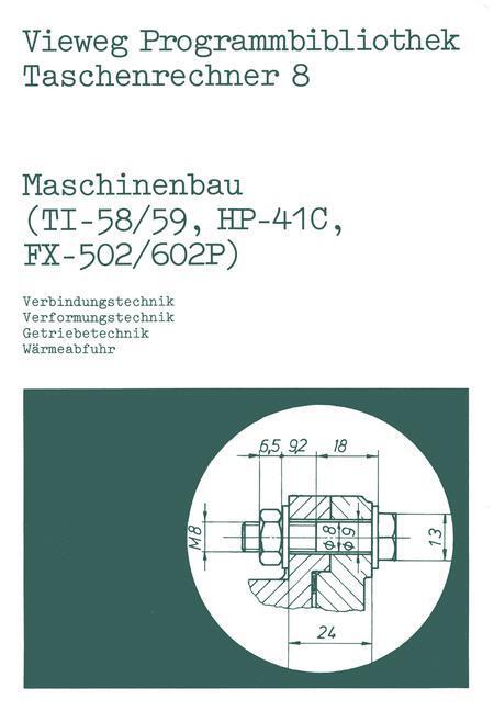 Maschinenbau (ti-58/59, Hp-41 C, Fx-502/602 P) | Buch | 9783528042622