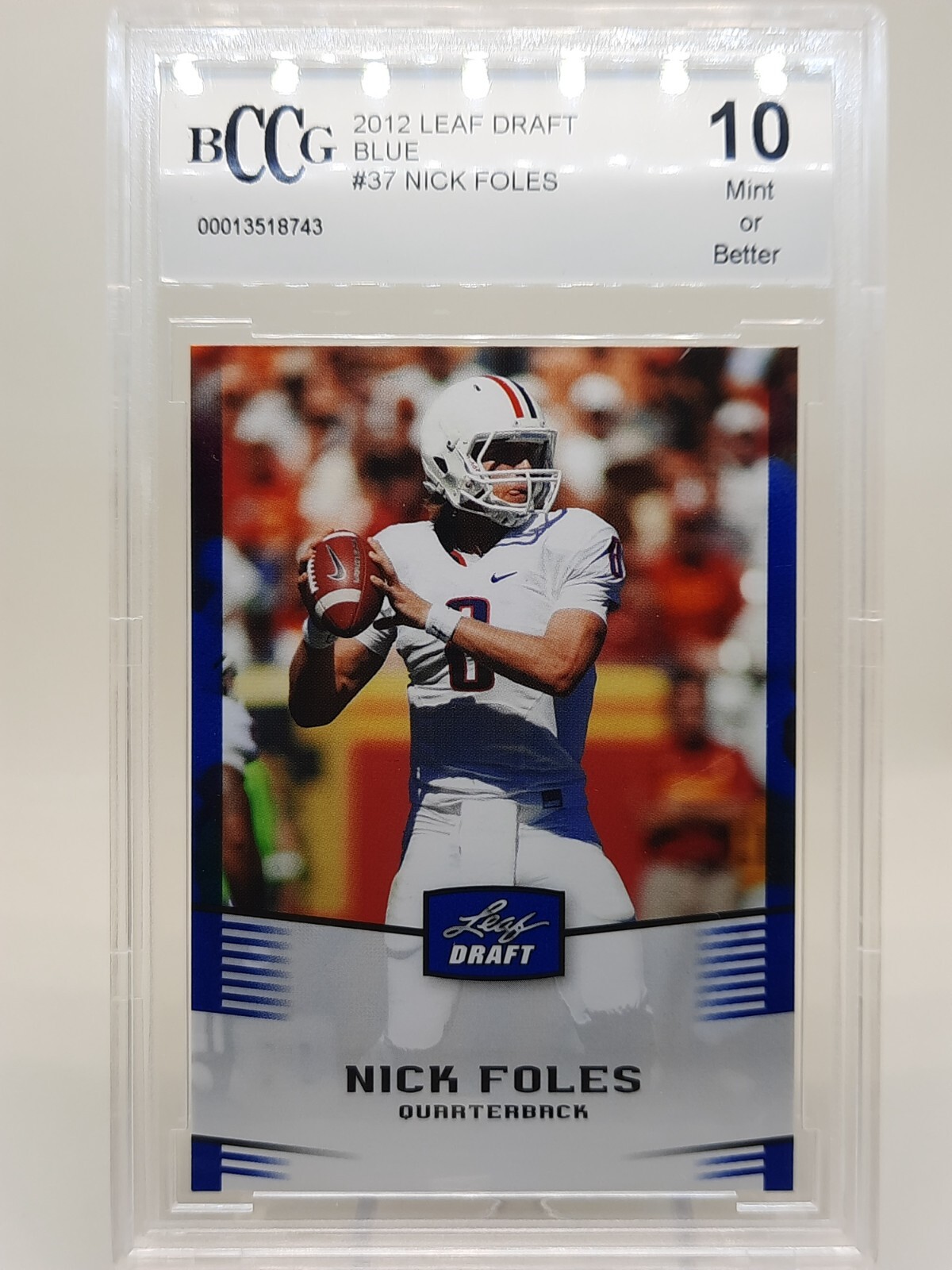 Nick Foles 2012 Leaf Draft Blue #37 BCCG Mint 10 Beckett Collectors Club Grading