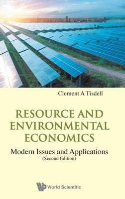 Clement A Tisdell - Resource and Environmental Economics  Modern Issue - X555z